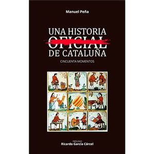 HISTORIA NO OFICIAL DE CATALUÑA, UNA
