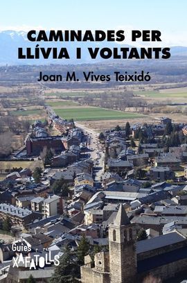 CAMINADES PER LLIVIA I VOLTANTS