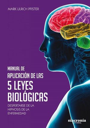 MANUAL DE APLICACIÓN DE LAS 5 LEYES BIOLÓGICAS