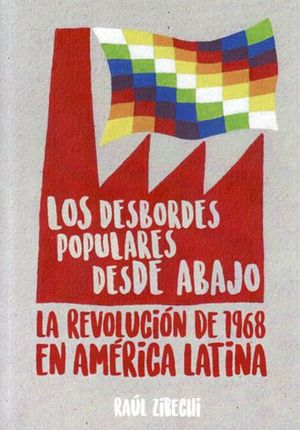 DESBORDES POPULARES DESDE ABAJO, LOS