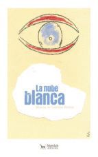 NUBE BLANCA, LA