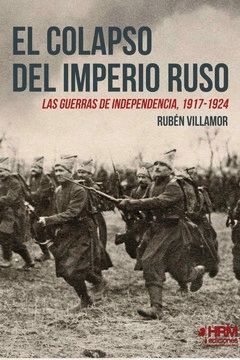 COLAPSO DEL IMPERIO RUSO, EL