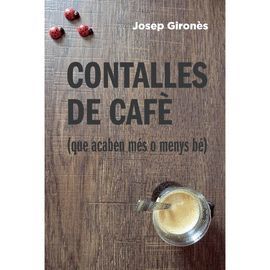 CONTALLES DE CAFE (QUE ACABEN MES O MENYS BE)