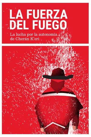 FUERZA DEL FUEGO, LA