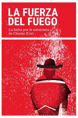 FUERZA DEL FUEGO, LA