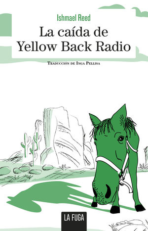 CAIDA DE YELLOW BACK RADIO, LA