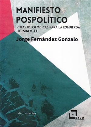 MANIFIESTO POSPOLÍTICO