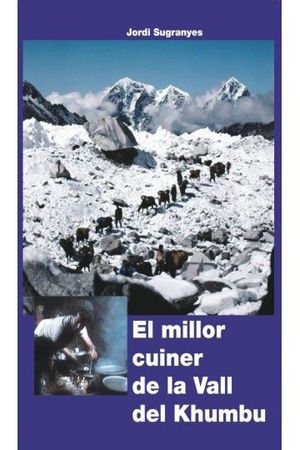 MILLOR CUINER DE LA VALL DEL KHUMBU, EL