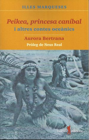 PEIKEA, PRINCESA CANIBAL I ALTRES CONTES OCEANICS