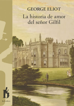 HISTORIA DE AMOR DEL SEÑOR GILFIL, LA