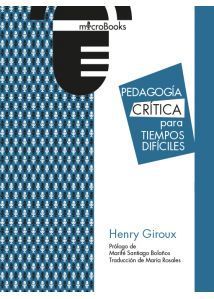PEDAGOGÍA CRÍTICA PARA TIEMPOS DIFÍCILES
