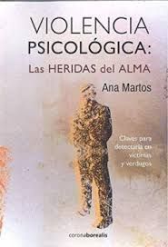 VIOLENCIA PSICOLOGICA: LAS HERIDAS DEL ALMA