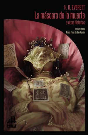 MÁSCARA DE LA MUERTE Y OTRAS HISTORIAS, LA