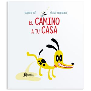 CAMINO A TU CASA, EL