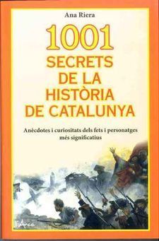1001 SECRETS DE LA HISTORIA DE CATALUNYA
