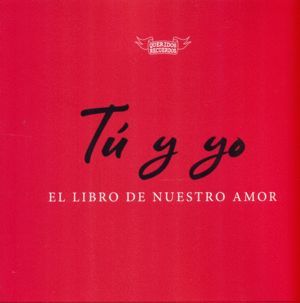 TÚ Y YO, EL LIBRO DE NUESTRO AMOR