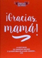 GRACIAS, MAMÁ!