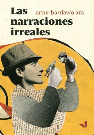 NARRACIONES IRREALES, LAS