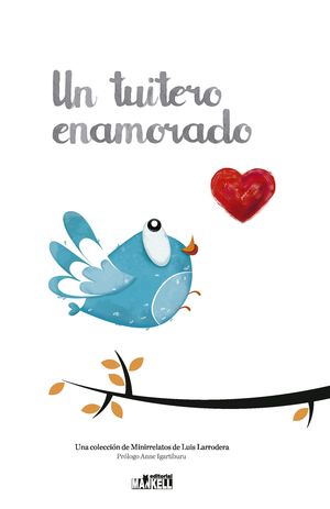 TUITERO ENAMORADO, UN