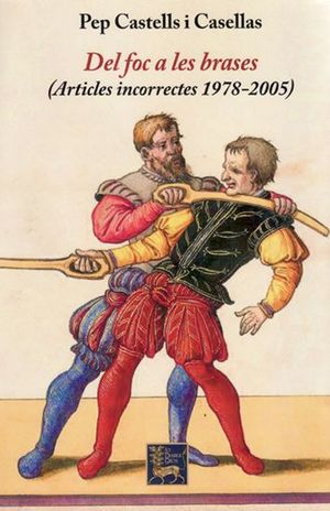 DEL FOC A LES BRASES