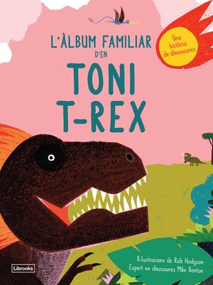 ÀLBUM FAMILIAR D'EN TONI T-REX, L'