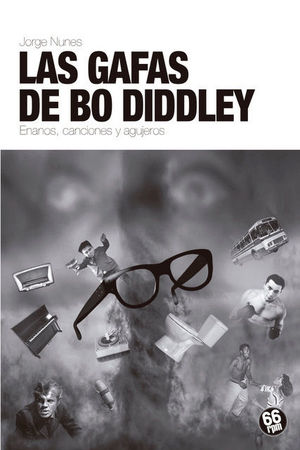 LAS GAFAS DE BO DIDDLEY