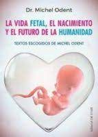 VIDA FETAL, LA