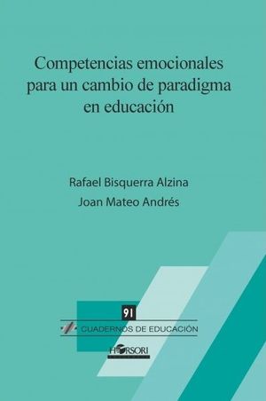 COMPETENCIAS EMOCIONALES PARA UN CAMBIO DE PARADIGMA EN EDUCACION