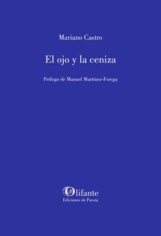 OJO Y LA CENIZA, EL