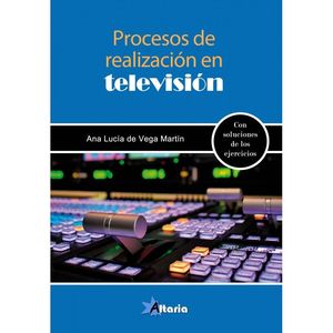 PROCESOS DE REALIZACION EN TELEVISION