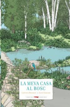 MEVA CASA AL BOSC, LA