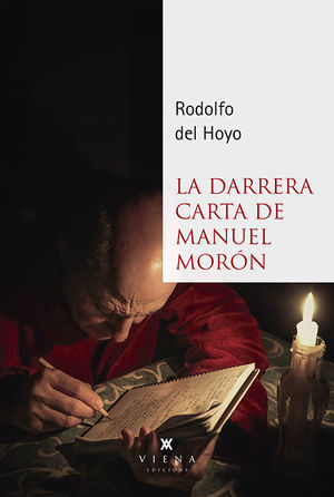 DARRERA CARTA DE MANUEL MORÓN, LA