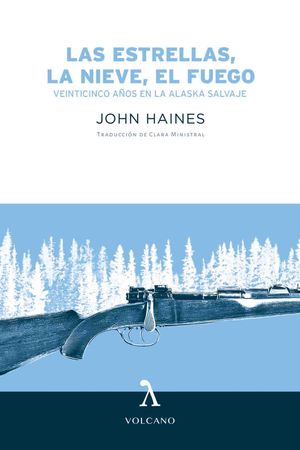 ESTRELLAS, LA NIEVE, EL FUEGO, LAS