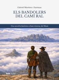 BANDOLERS DEL CAMÍ RAL, ELS