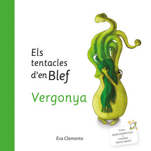 VERGONYA. ELS TENTACLES D´EN BLEF VERGONYA