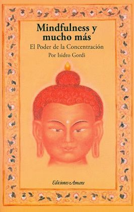 MINDFULNESS Y MUCHO MAS