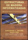 ESTRUCTURAS DE MADERA INFORMATIZADAS (+ CD)