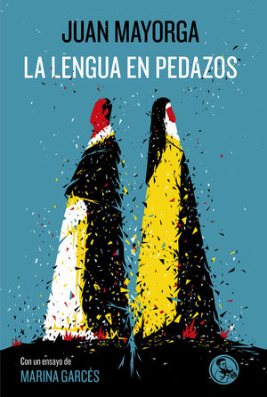LENGUA EN PEDAZOS, LA