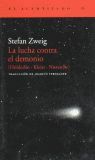 LUCHA CONTRA EL DEMONIO, LA (HOLDERLIN- KLEIST- NIETZSCHE)