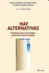 HAY ALTERNATIVAS