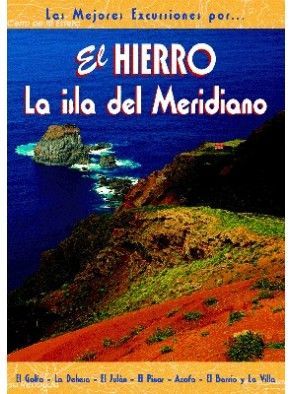 EL HIERRO, LAS MEJORES EXCURSIONES POR...