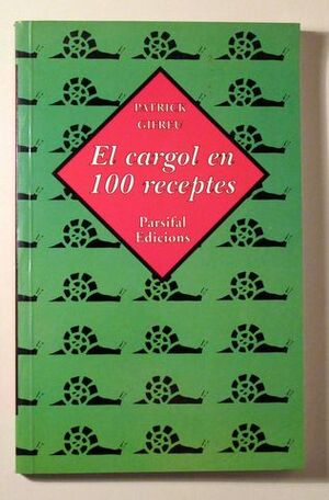 CARGOL EN 100 RECEPTES, EL