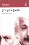 POR QUE LA GUERRA?