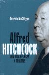 ALFRED HITCHCOCK. UNA VIDA DE LUCES Y SOMBRAS