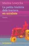 PETITA HISTORIA DELS TRACTORS EN UCRAINES, LA