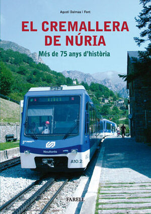 CREMALLERA DE NÚRIA, EL