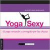 YOGA SEXY EL YOGA REVISADO Y CORREGIDO POR LAS CHICAS