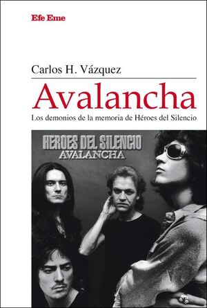 AVALANCHA. LOS DEMONIOS DE LA MEMORIA DE HEROES DEL SILENCIO