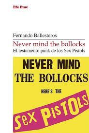 NEVER MIND THE BOLLOCKS