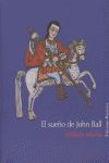 SUEÑO DE JOHN BALL, EL